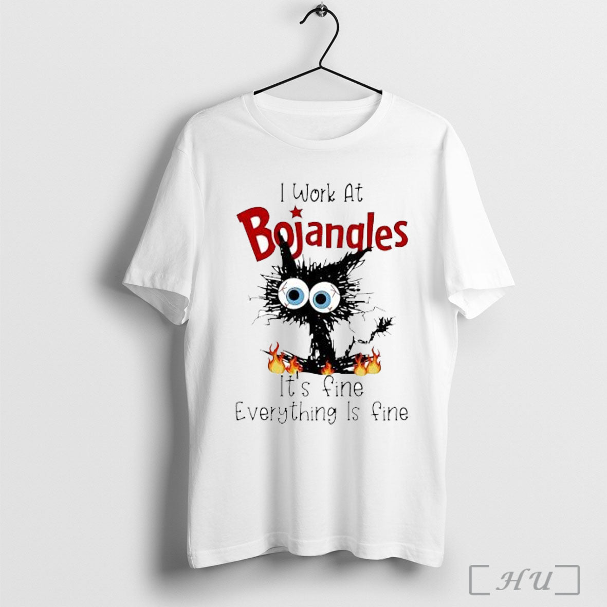 Officials Cat I Work At Bojangles Its Fine Everything Is Fine T Shirt