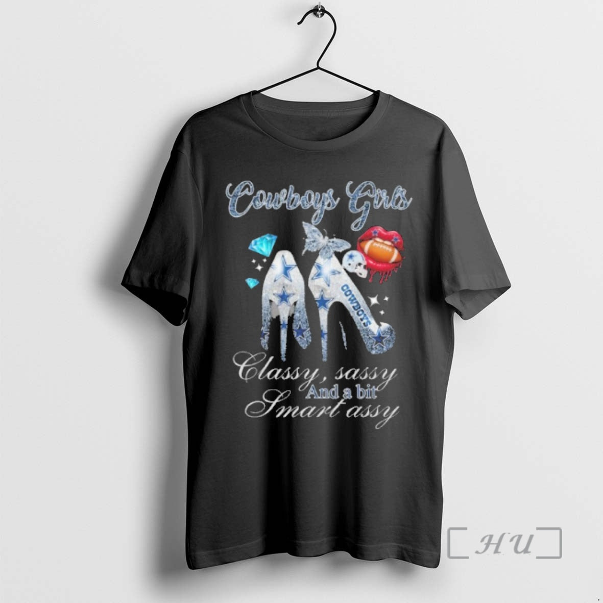 Officials Cowboys Girls High Heels Classy Sassy And A Bit Smart Assy Lip Premium - clothing by TeeHivey.com