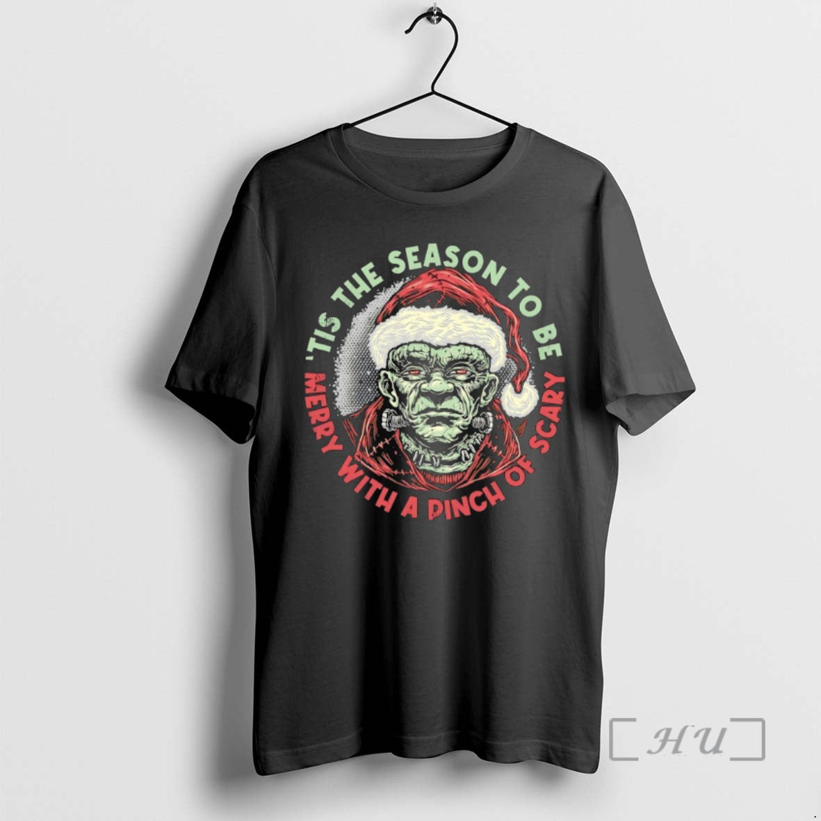 Officials Frankensteins Monster Tis The Season To Be Merry Christmas A Pinch Of Scary Premium - clothing by TeeHivey.com