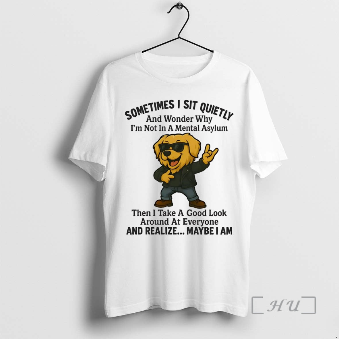 Officials Golden Retriever Sometimes I Sit Quietly And Realize Maybe I Am Premium T Shirts - clothing by TeeHivey.com