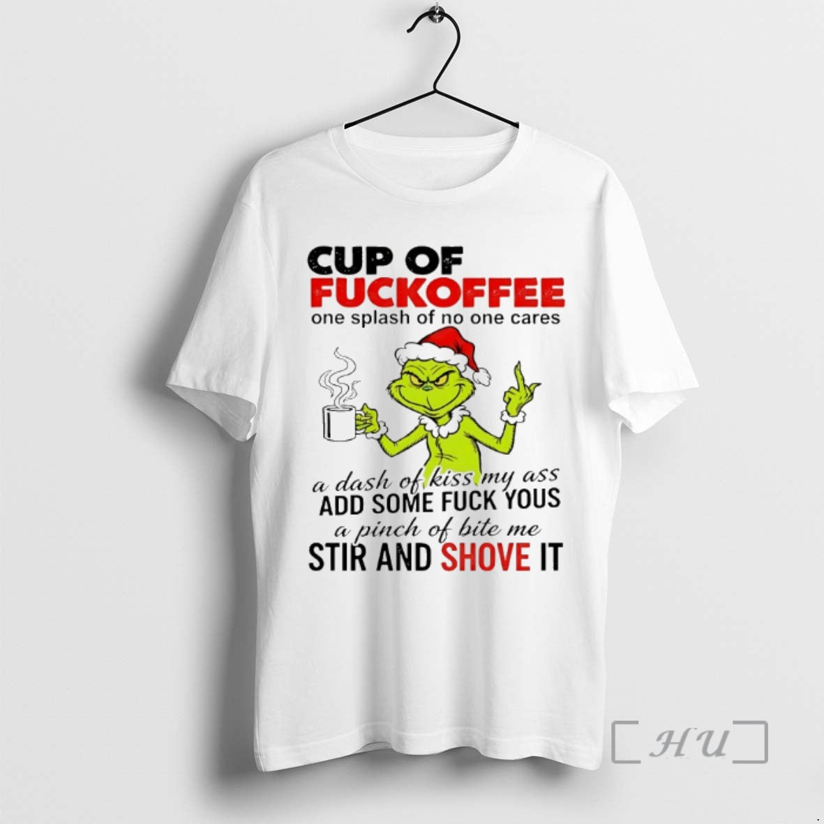 Officials Grinch Cup Of Fuckoffee One Splash Of No One Cares Chirstmas 2025 Premium - clothing by TeeHivey.com