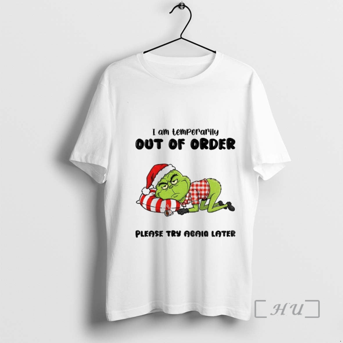 Officials Grinch Santa I Am Temporarily Out Of Order Please Try Again Later Christmas Premium - clothing by TeeHivey.com