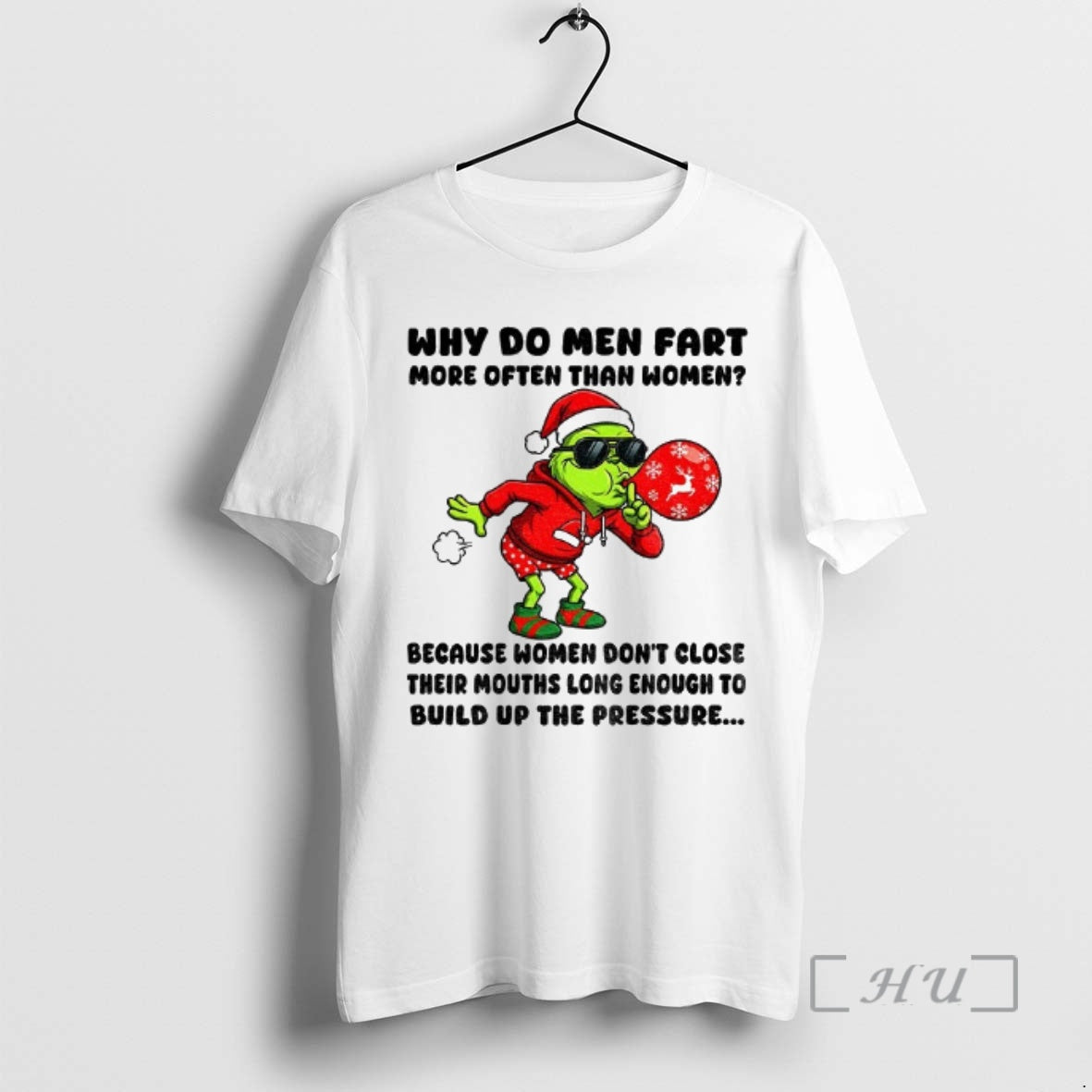 Officials Grinch Santa Why Do Men Fart More Often Than Women Because Women Dont Close - clothing by TeeHivey.com