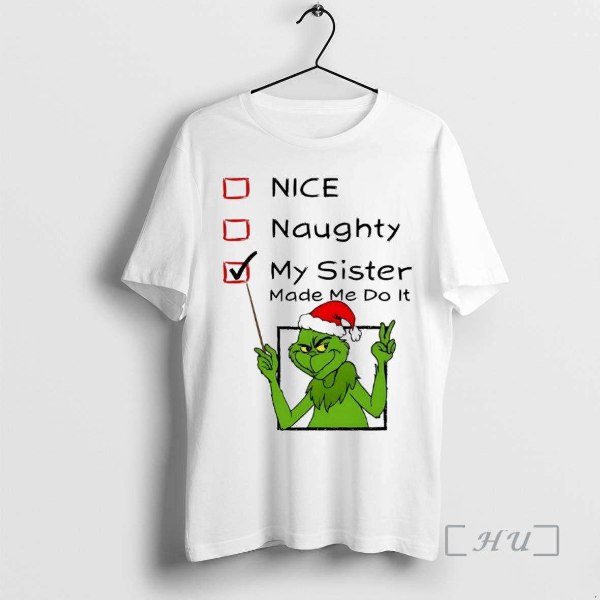 Officials Grinch Nice Naughty My Sister Made Me Do It Christmas Premium T Shirts Sweater - clothing by TeeHivey.com