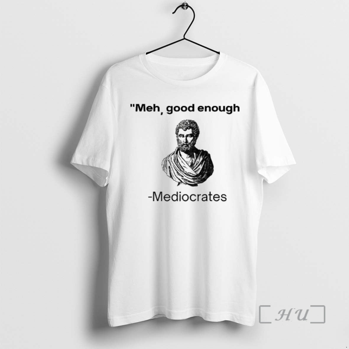 Officials Herodotus Meh Good Enough Mediocrates - clothing by TeeHivey.com