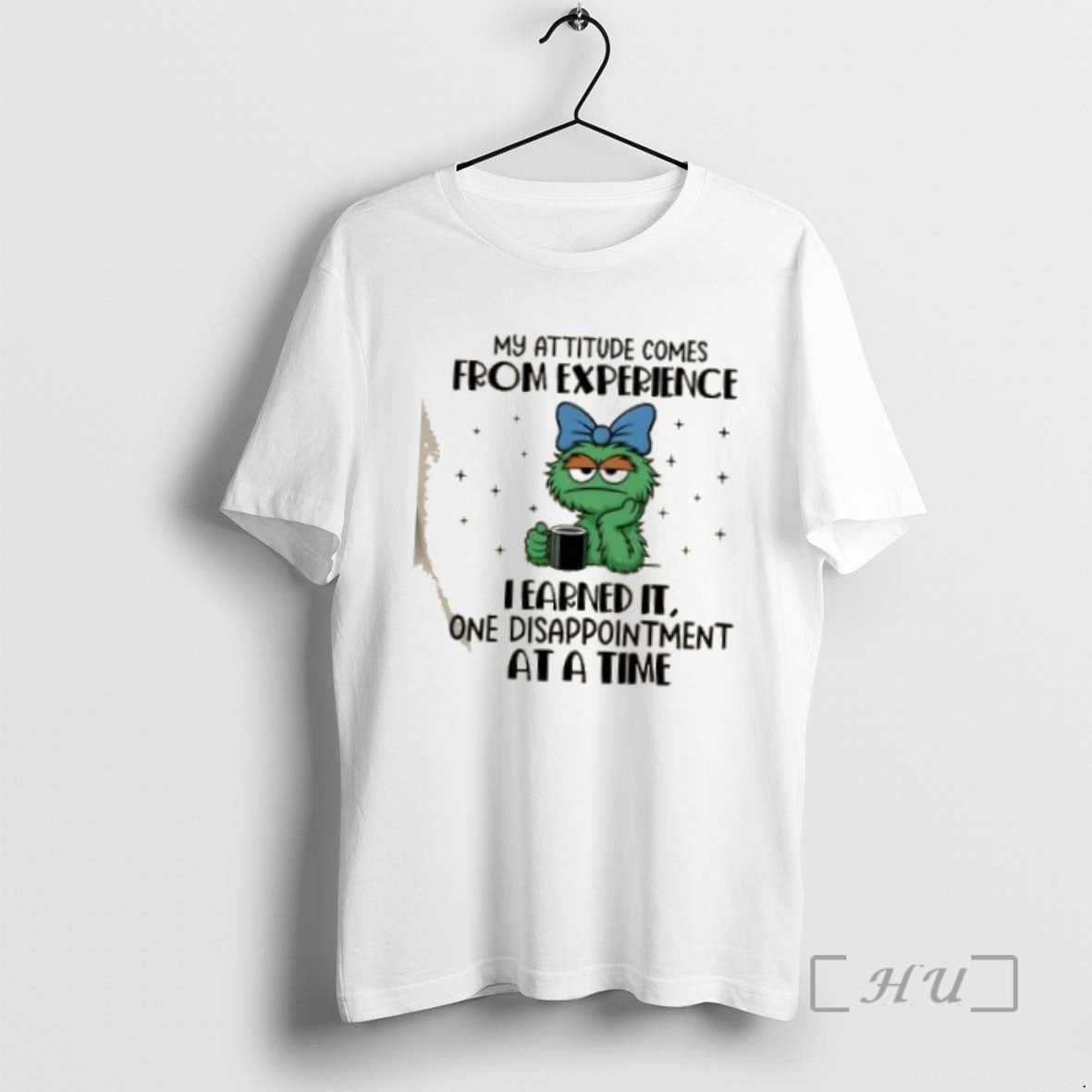 Officials Muppets My Attitude Comes From Experience I Earned It One Disappointment At A Time - clothing by TeeHivey.com