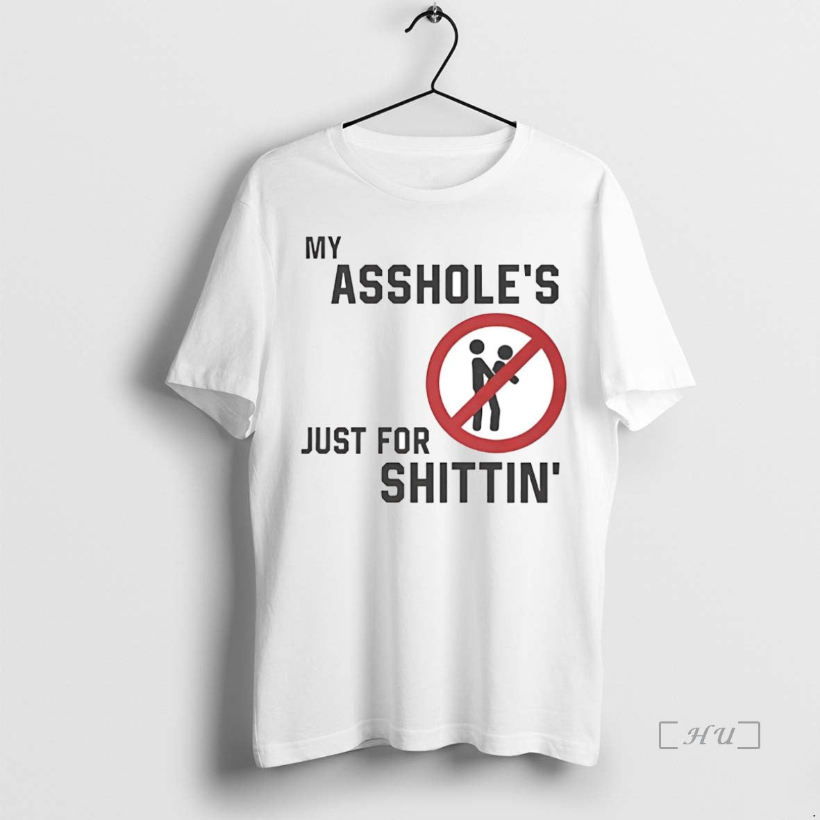 Officials My Assholes Just For Shittin - clothing by TeeHivey.com