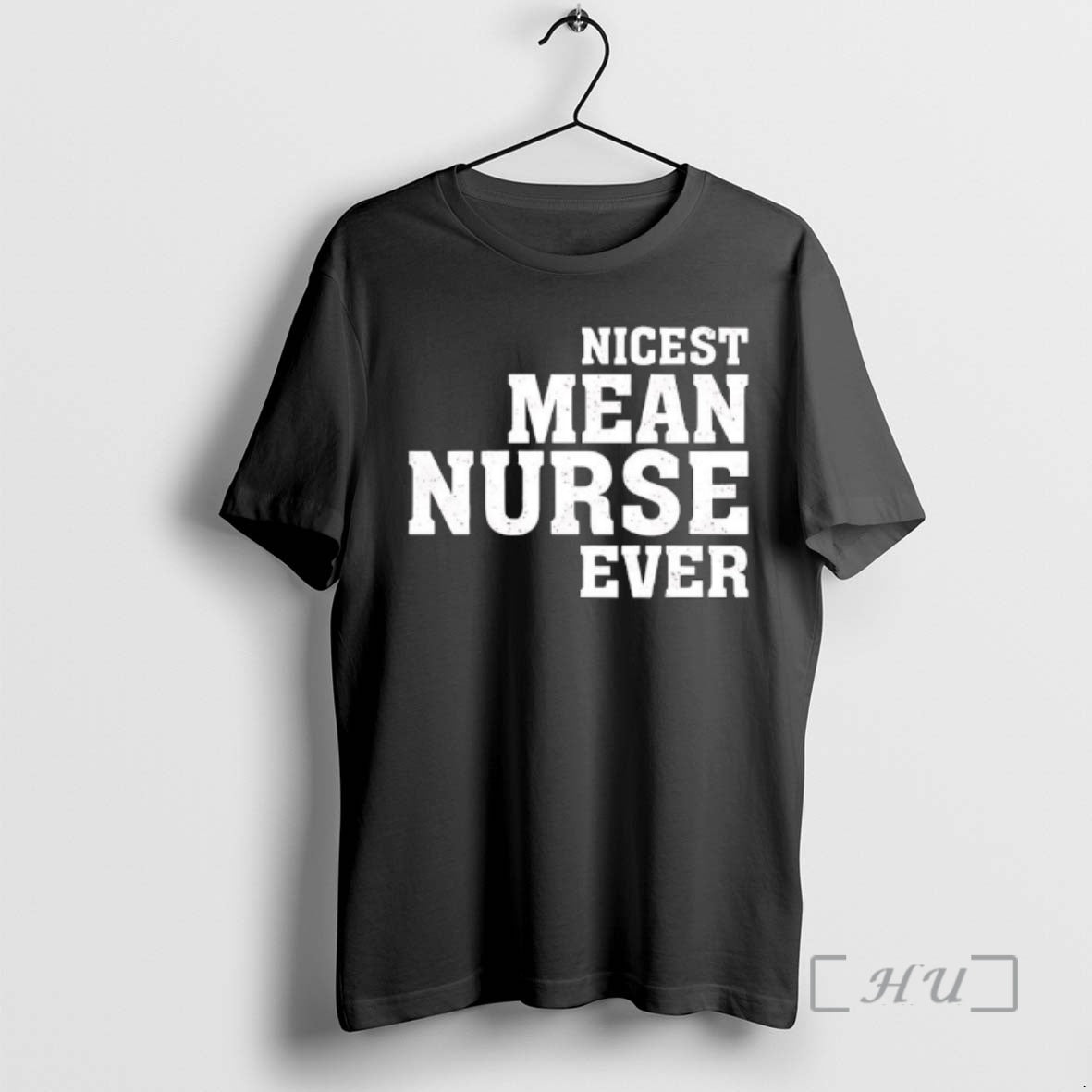 Officials Nicest Mean Nurse Ever - clothing by TeeHivey.com