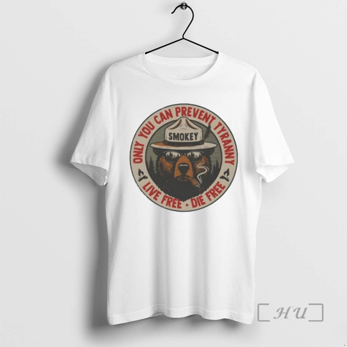 Officials Only You Can Prevent Tyranny Live Free Die Free Smokey Bear Premium T Shirts