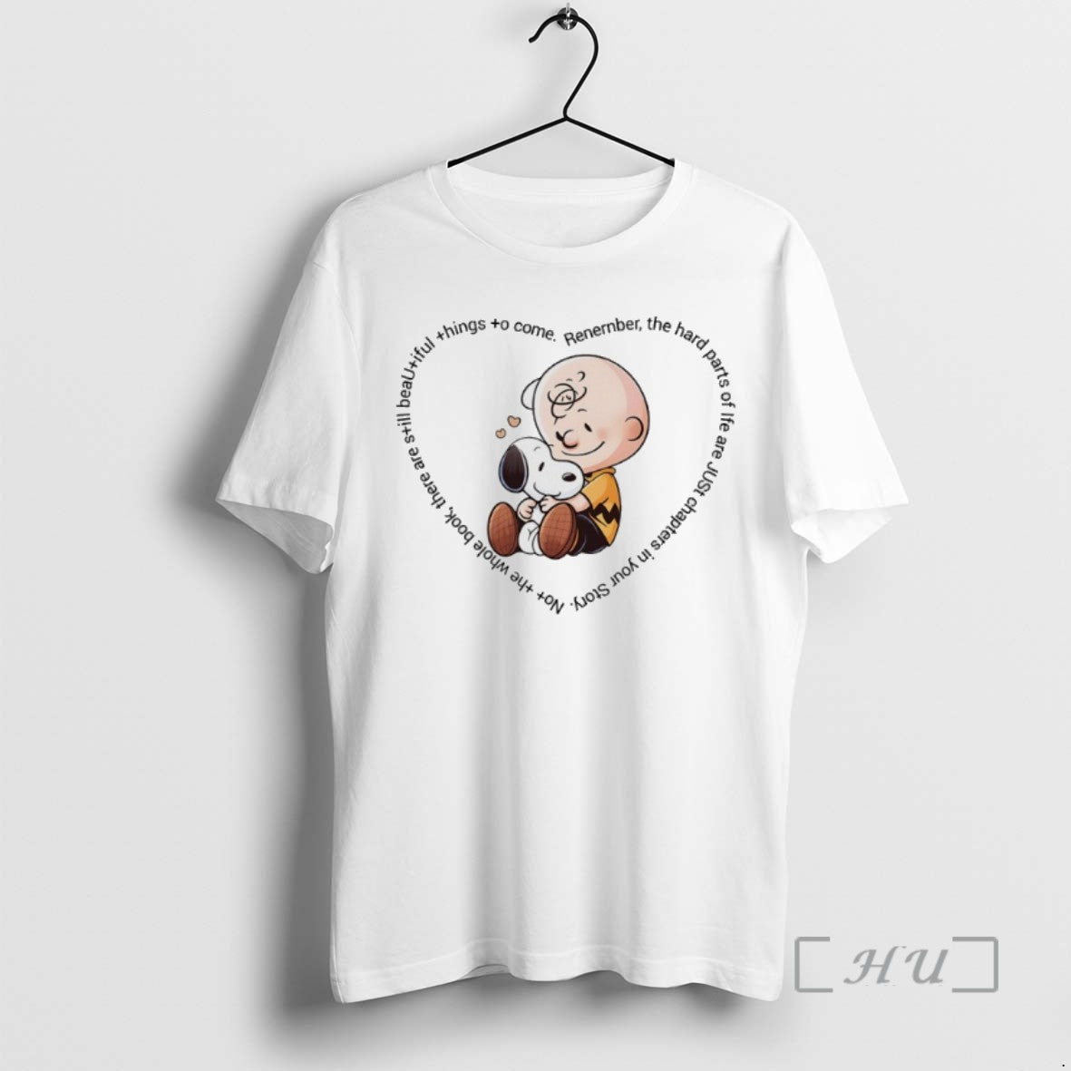 Officials Peanuts No The Whole Book There Are Still Beautiful Things To Come Renerneber The - clothing by TeeHivey.com