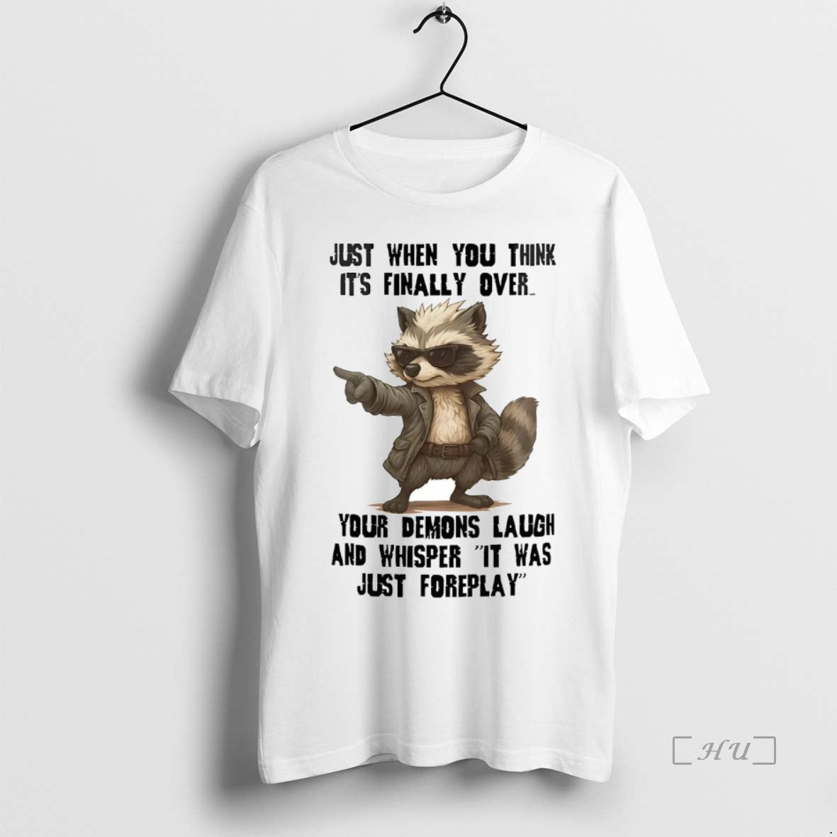 Officials Raccoon Just When You Think Its Finally Over - clothing by TeeHivey.com