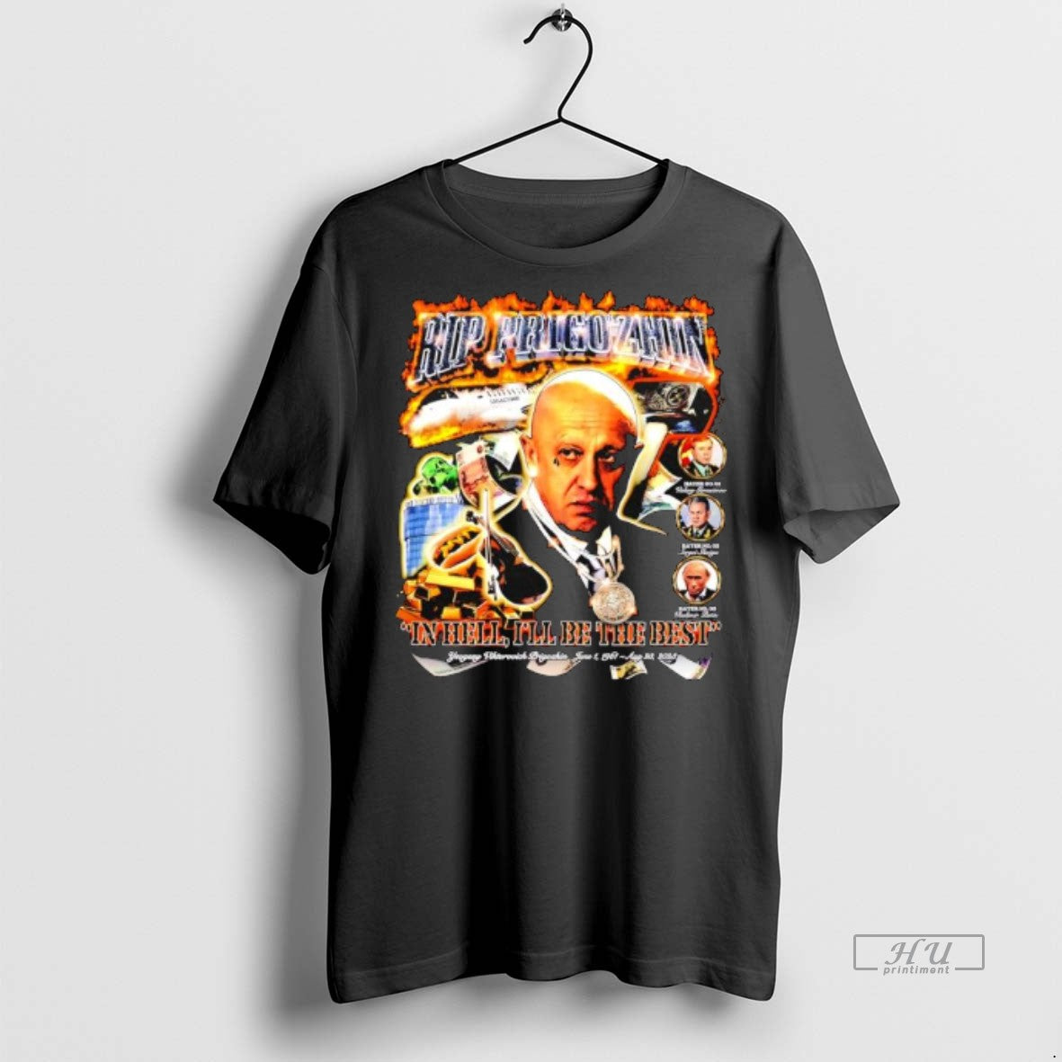 Officials Rip Prigozhin In Hell Ill Be The Best Yevgeny Viktorovich Prigozhin June 1 Aug - clothing by TeeHivey.com