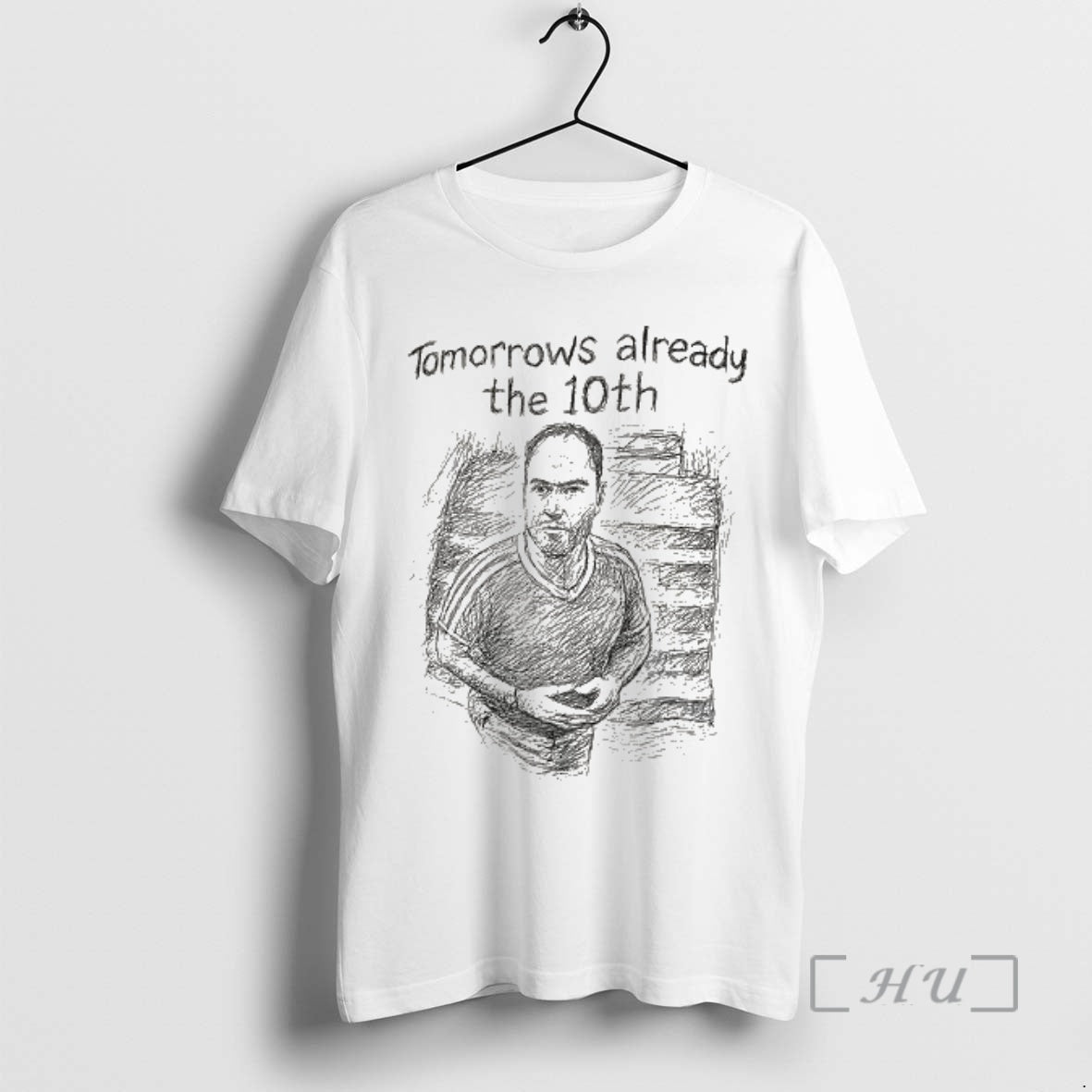 Officials Tomorrows Already The 10th - clothing by TeeHivey.com