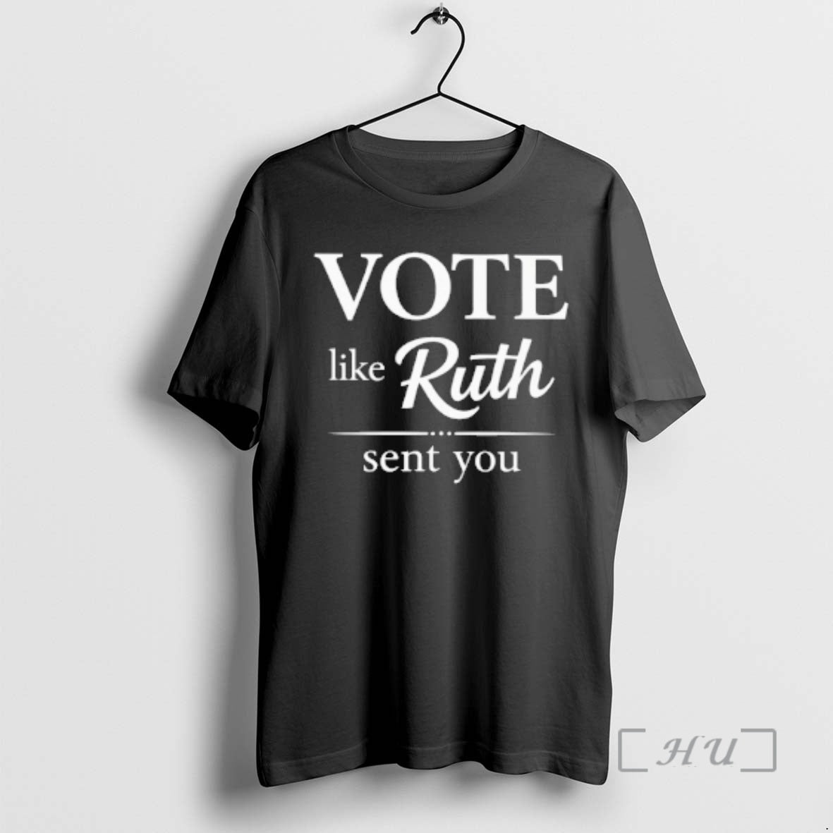 Officials Vote Like Ruth Sent You - clothing by TeeHivey.com