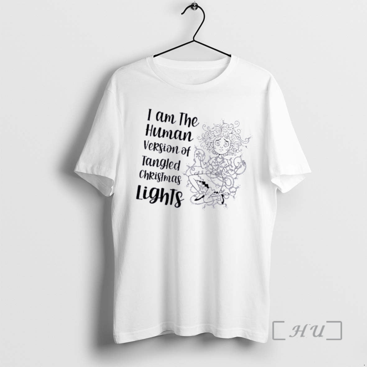 Women I Am The Human Version Of Tangled Christmas Lights - clothing by TeeHivey.com