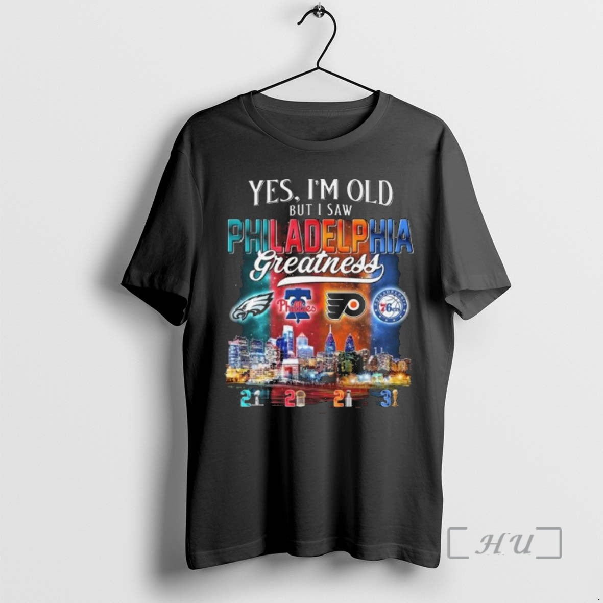 Officials Yes Im Old But I Saw Philadelphia City Sports Logo Greatness Skyline Premium - clothing by TeeHivey.com