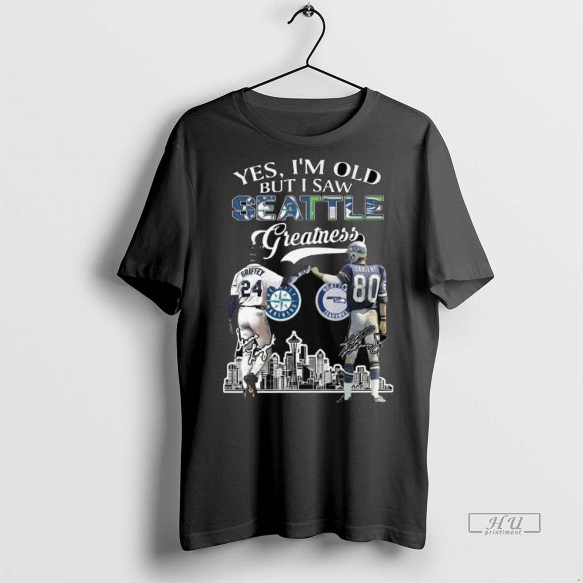 Officials Yes Im Old But I Saw Seattle Greatness Griffey And Largent Signatures 2025 Long - clothing by TeeHivey.com
