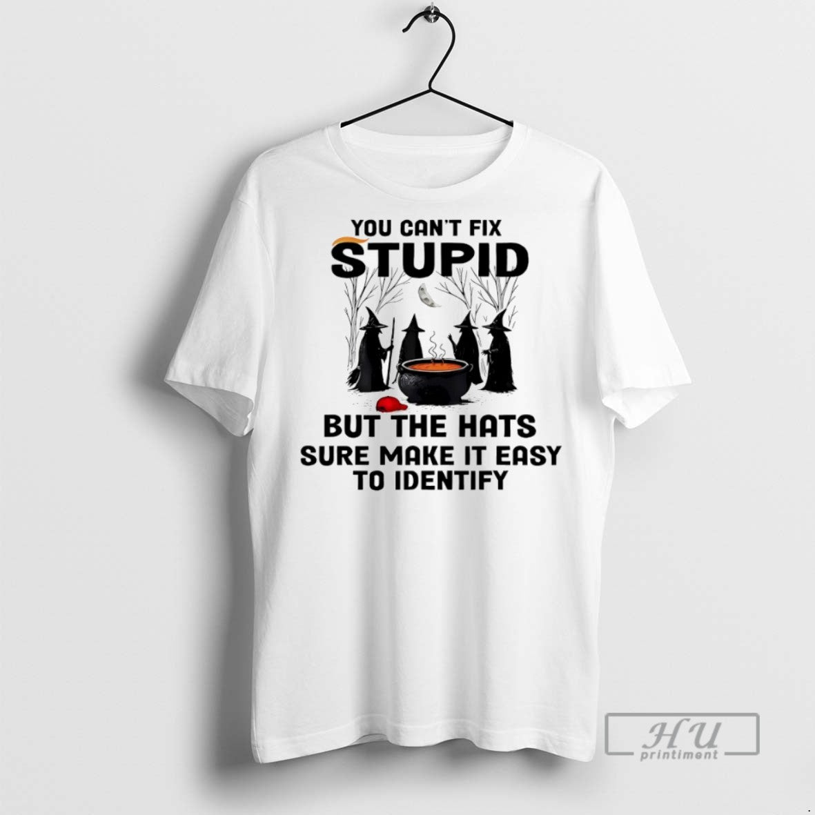 Officials You Cant Fix Stupid But The Hats Sure Make It Easy To Identify Halloween - clothing by TeeHivey.com