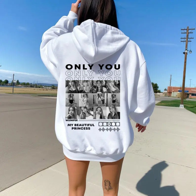 Only You Photo Hoodie, Girlfriend Collage Shirt, Collage Photo Shirt, Girlfriend Tshirt Only You, Valentines Custom Shirt, Only You T Shirts, HL134