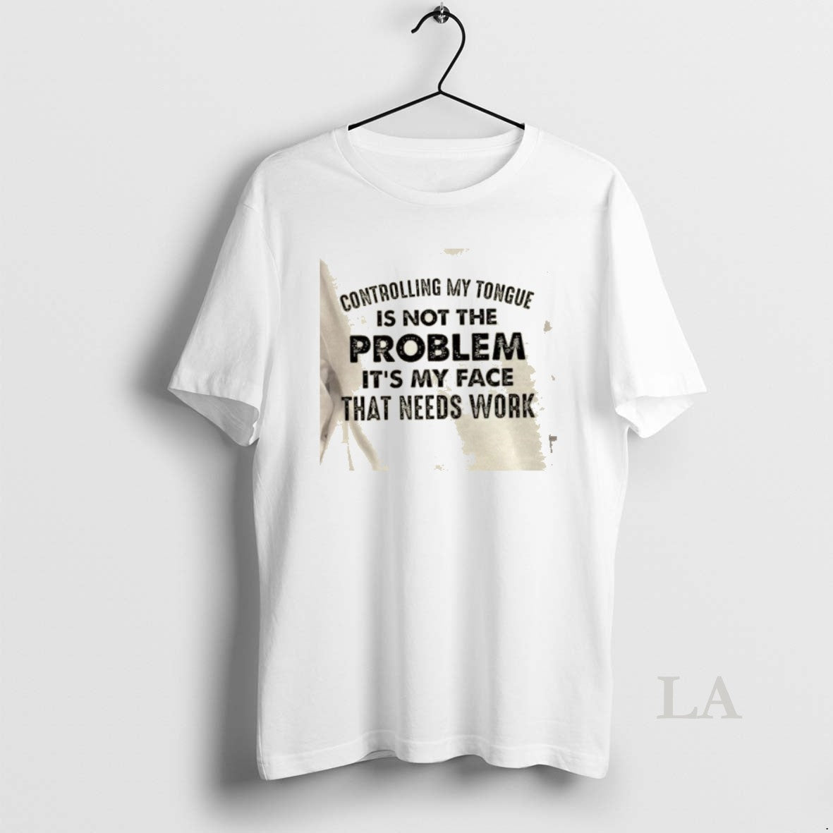 Original Controlling My Tongue Is Not The Problem Its My Face That Needs Work Quote - clothing by TeeHivey.com