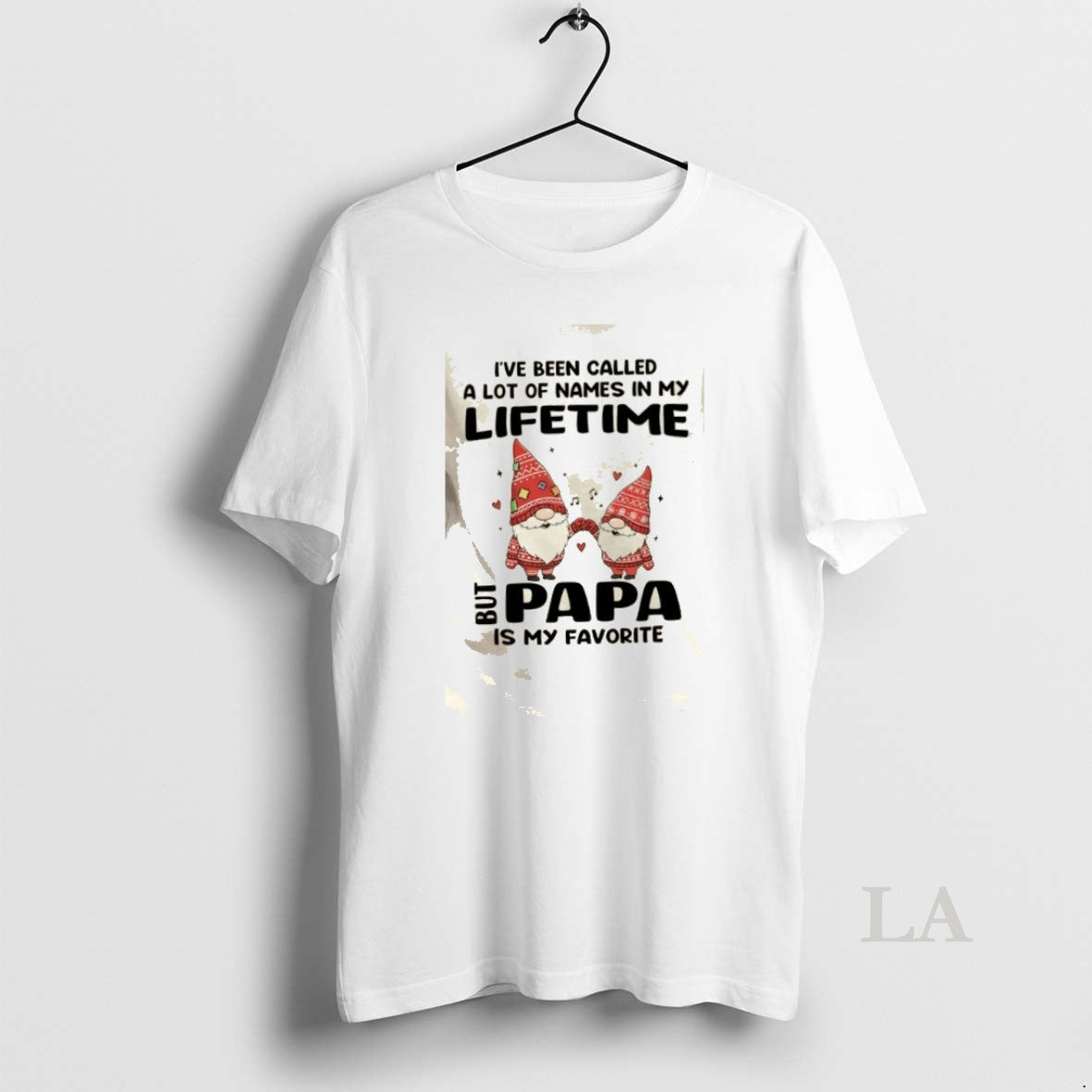 Original Gnomes Ive Been Called A Lot Of Names In My Lifetime But Papa Is - clothing by TeeHivey.com