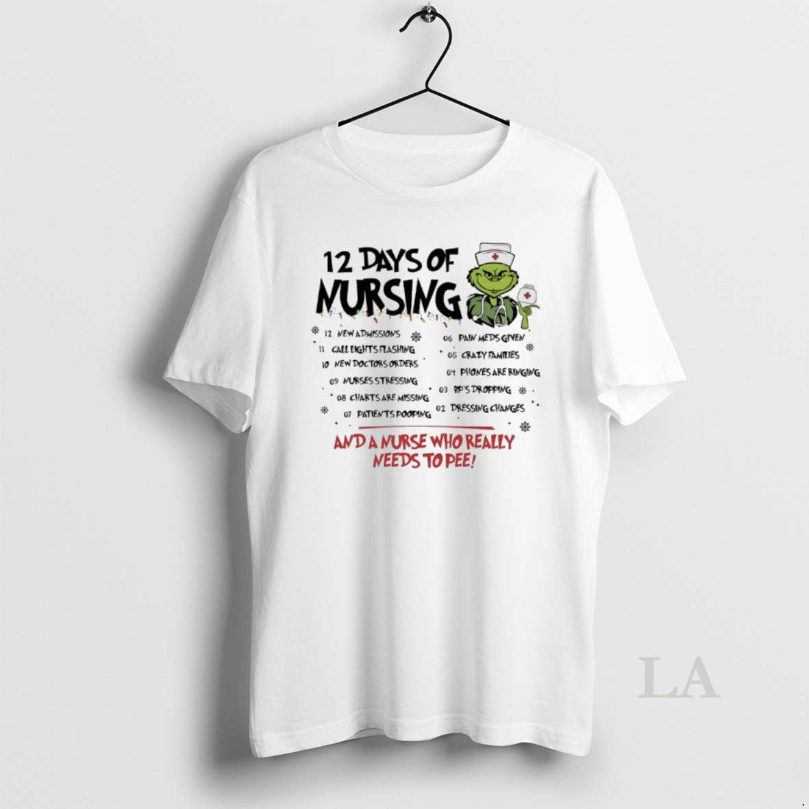 Original Grinch Christmas 12 Days Of Nursing And A Nurse Who Really Needs To Pee - clothing by TeeHivey.com