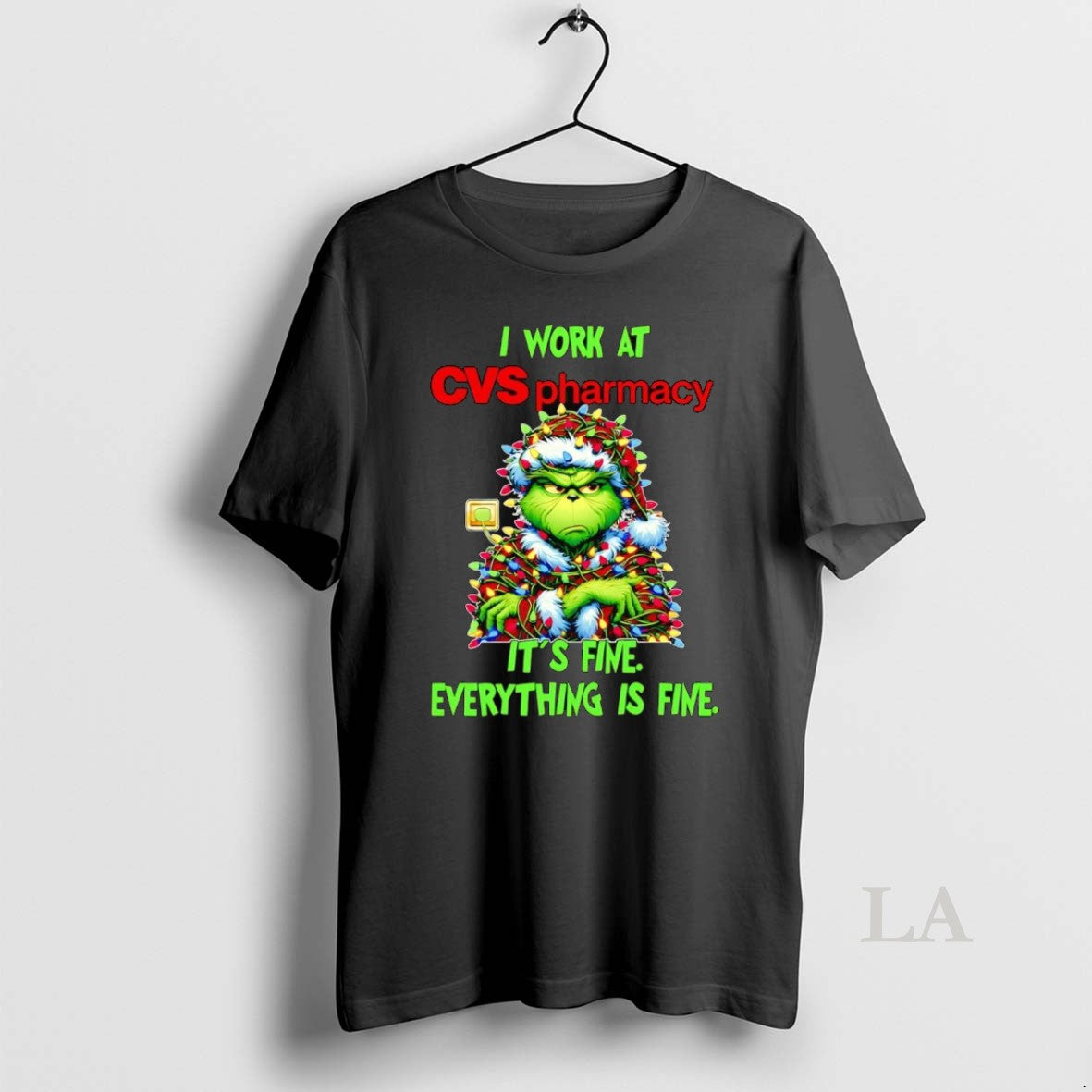 Original Grinch I Work At Cvs Pharmacy Its Fine Everythings Fine Christmas - clothing by TeeHivey.com