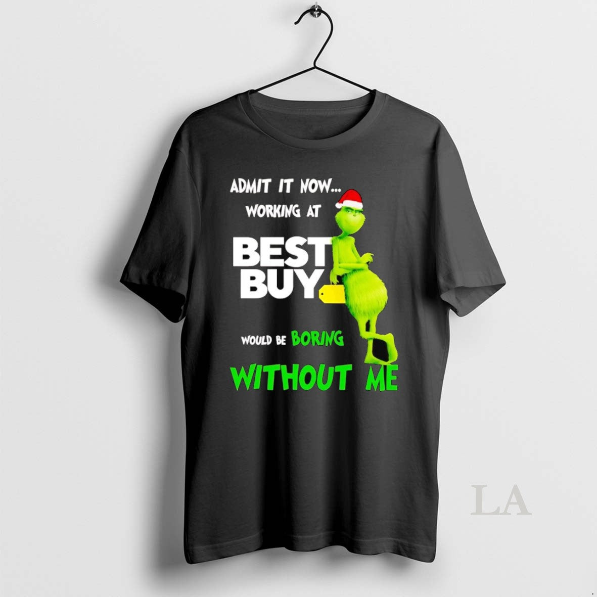 Original Grinch Admit It Now Working At Best Buy Christmas - clothing by TeeHivey.com