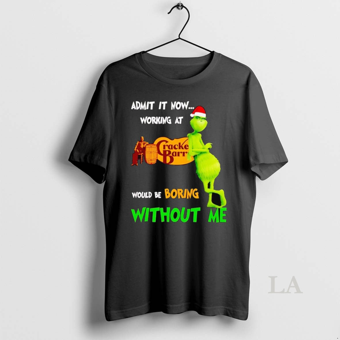 Original Grinch Admit It Now Working At Cracker Barrel Christmas - clothing by TeeHivey.com