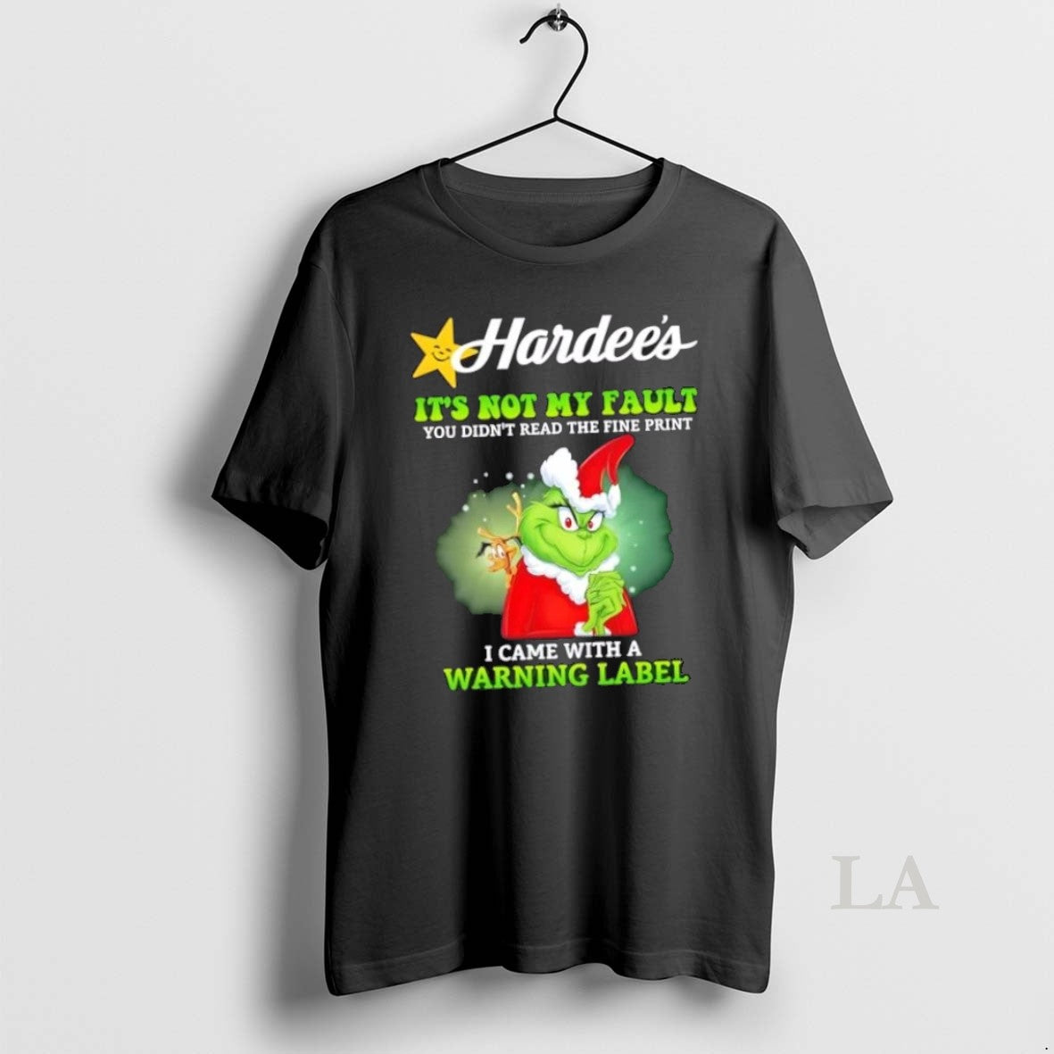 Original Grinch X Hardees Its Not My Fault You Didnt Read The Fine Print - clothing by TeeHivey.com