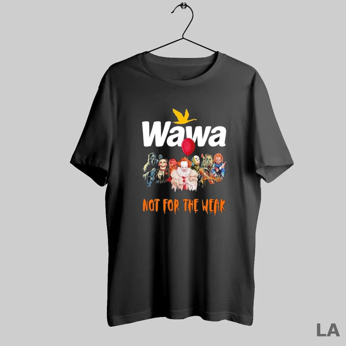 Original Horror Characters X Wawa Not For The Weak Halloween - clothing by TeeHivey.com