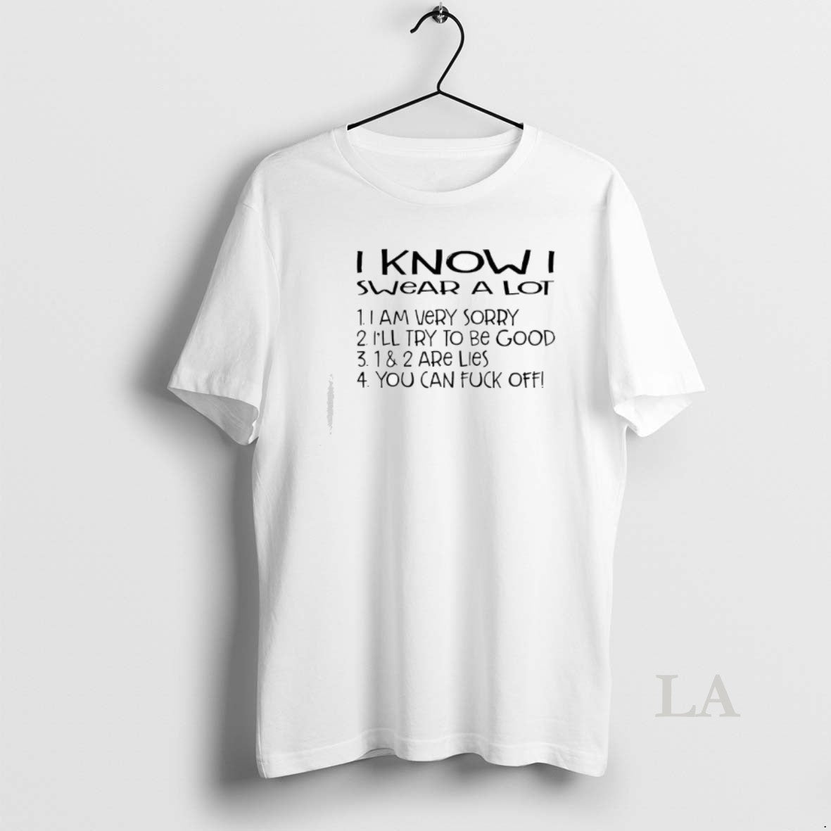Original I Knowi Swear A Lot I Am Very Sorry - clothing by TeeHivey.com