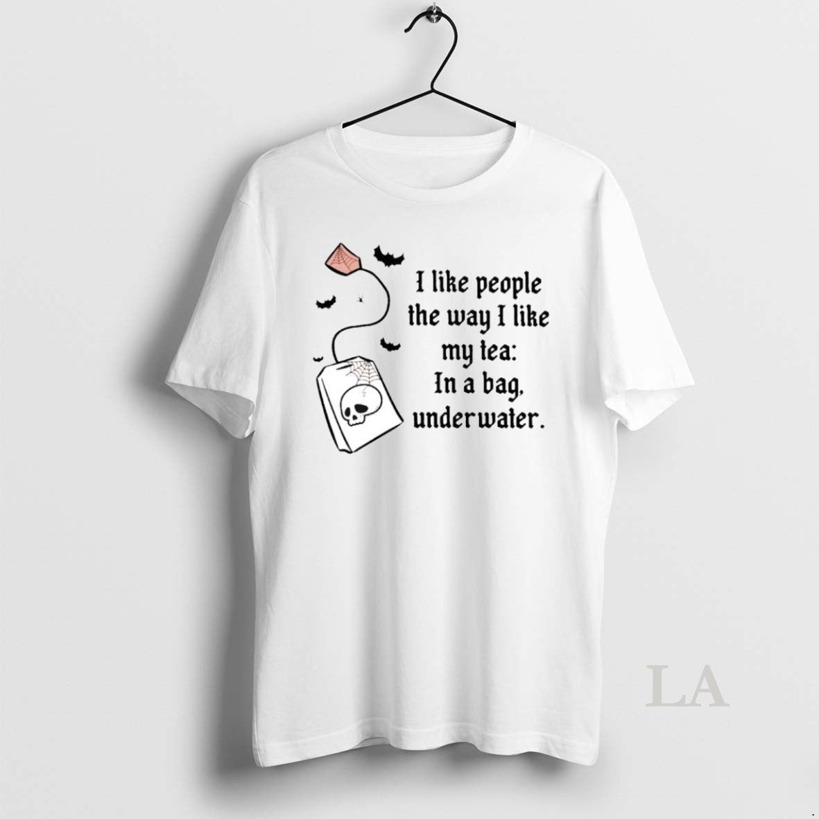 Original I Like People The Way I Like My Tea In A Bag Underwater Ornaments - clothing by TeeHivey.com