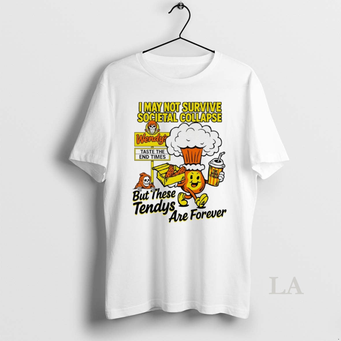 Original I May Not Survive Societal Collapse But These Tendys Are Forever - clothing by TeeHivey.com