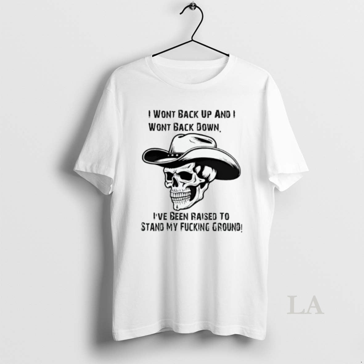 Original I Wont Back Up And I Wont Back Down Skull - clothing by TeeHivey.com
