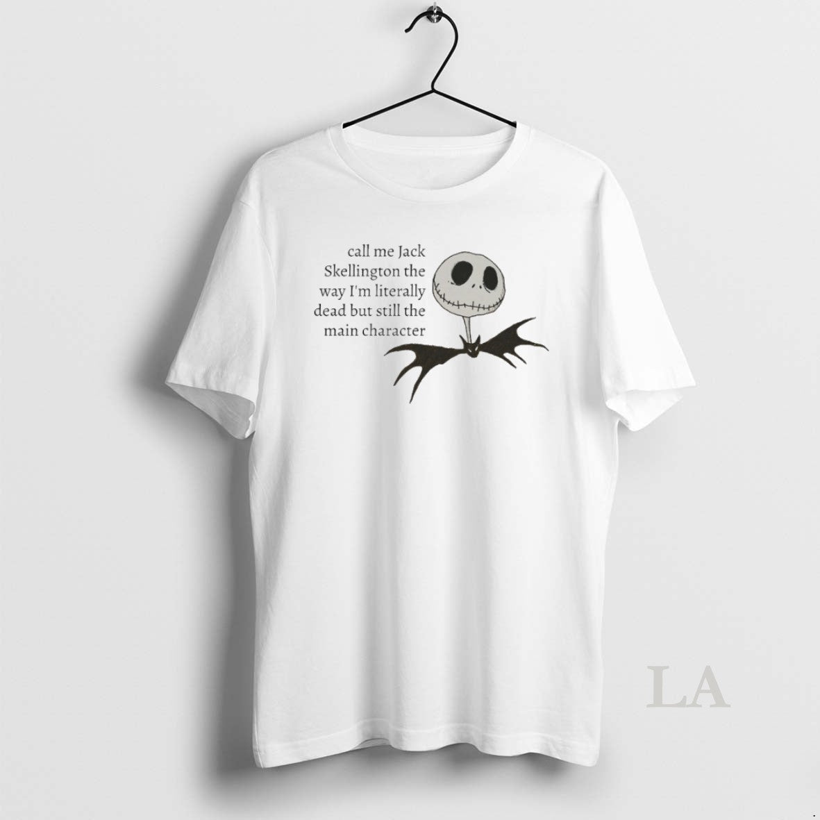Original Jack Skelly Call Me Jack Skellington The Way Im Literally Dead But Still The - clothing by TeeHivey.com