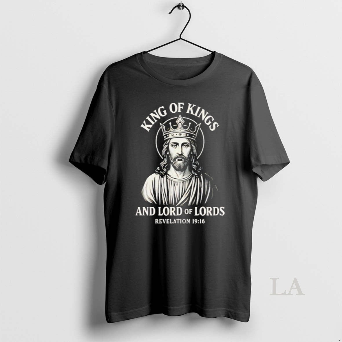 Original King Of Kings And Lord Of Lords - clothing by TeeHivey.com