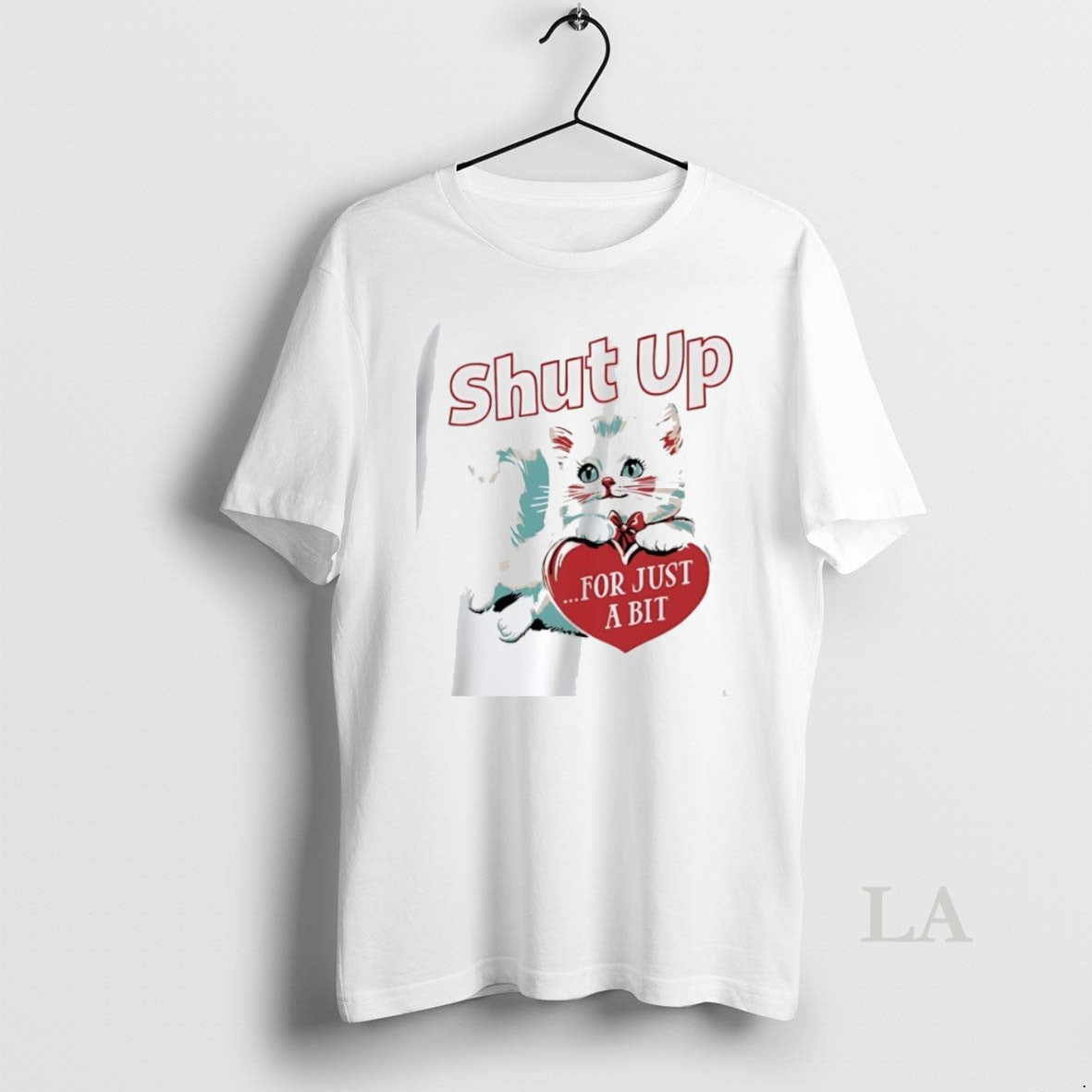 Original Kitten Shut Up For Just A Bit Heart Valentines Day - clothing by TeeHivey.com