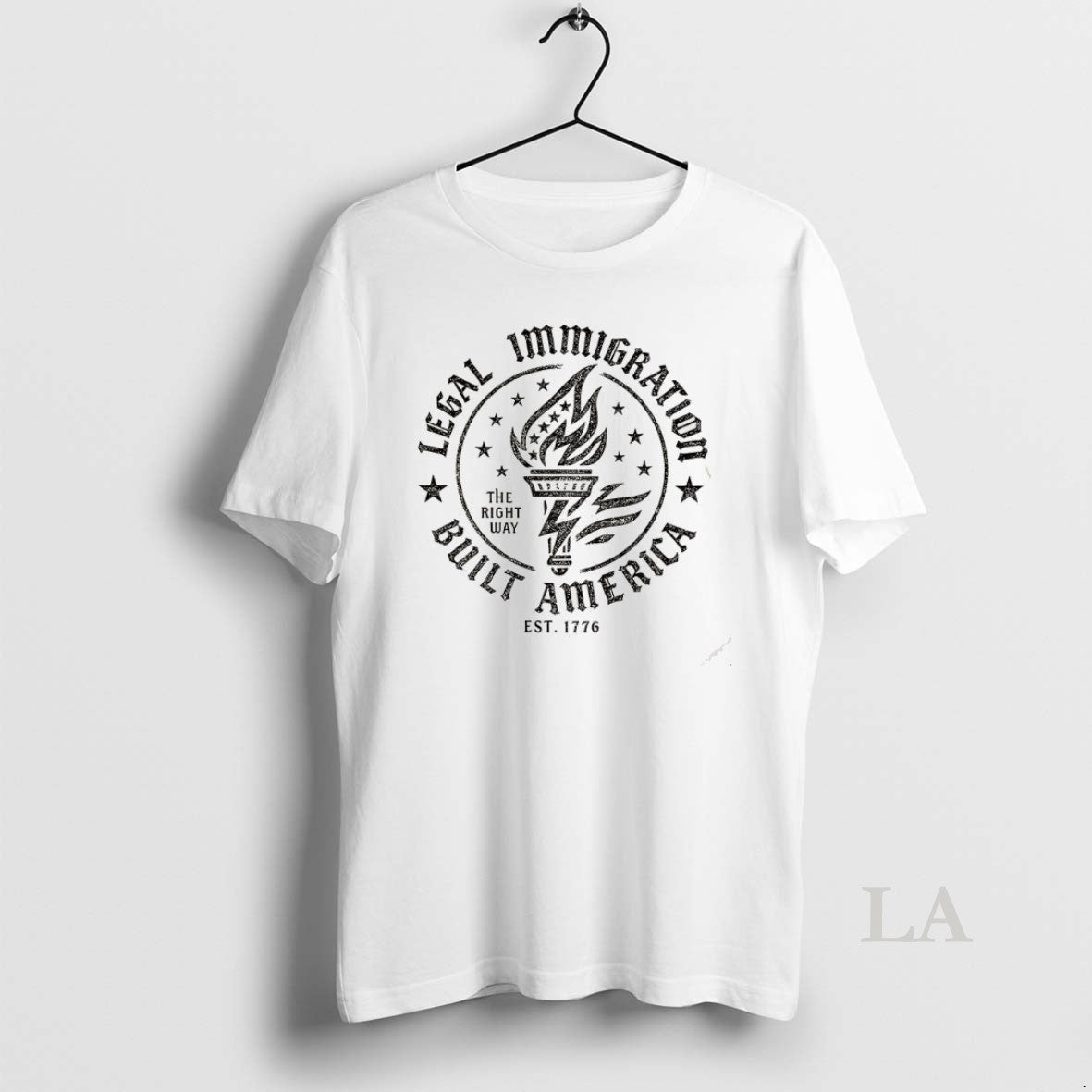 Original Legal Immigration Built America The Right Way Est 1776 America Founded On Freedom - clothing by TeeHivey.com
