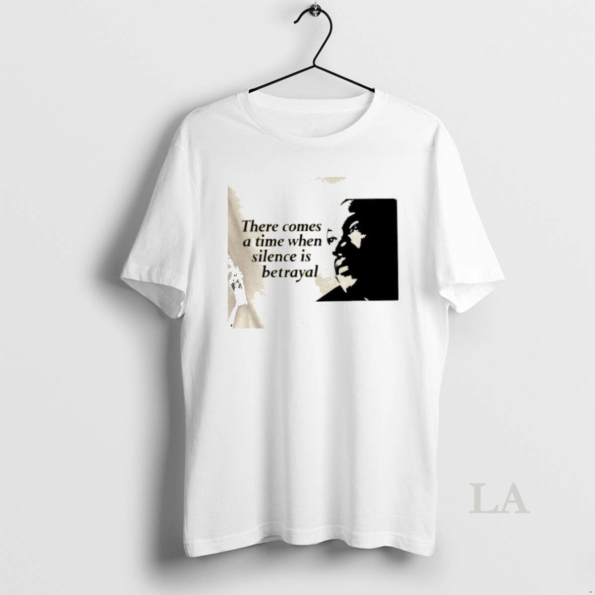 Original Martin Luther King Jr There Comes A Time When Silence Is Betrayal - clothing by TeeHivey.com