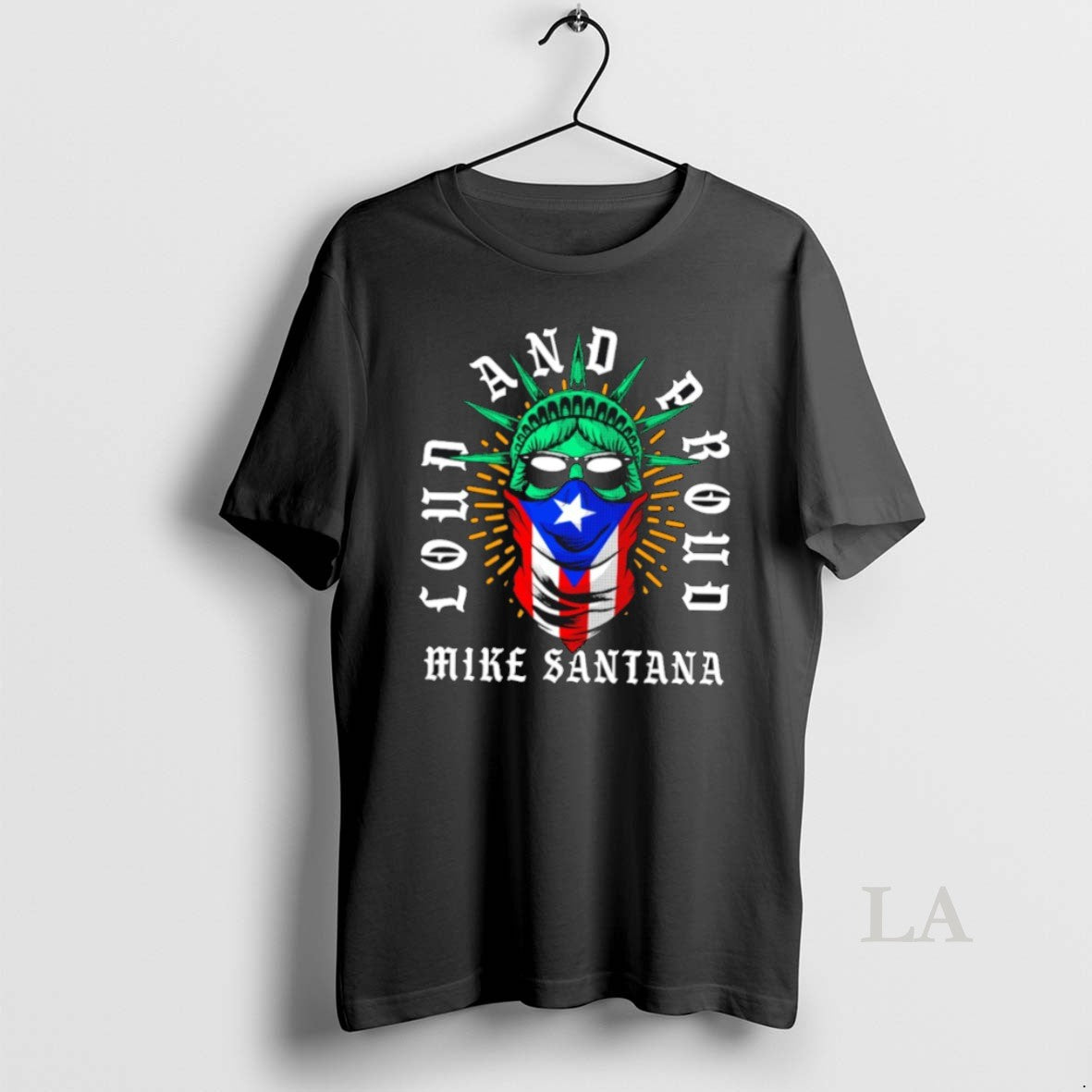 Original Mike Santana Loud And Proud - clothing by TeeHivey.com