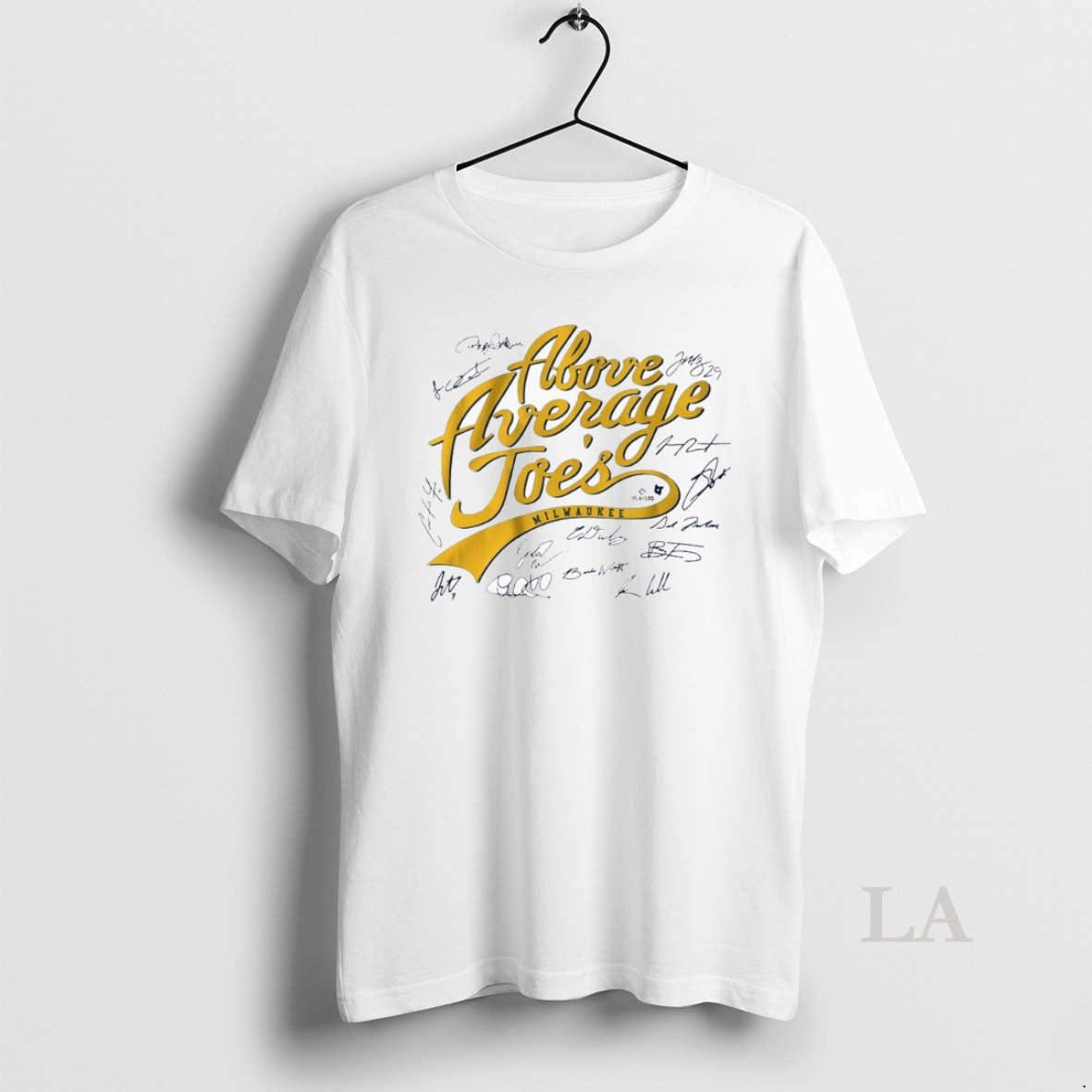 Original Milwaukee Brewers Baseball Mlb The Above Average Joes Signatures - clothing by TeeHivey.com