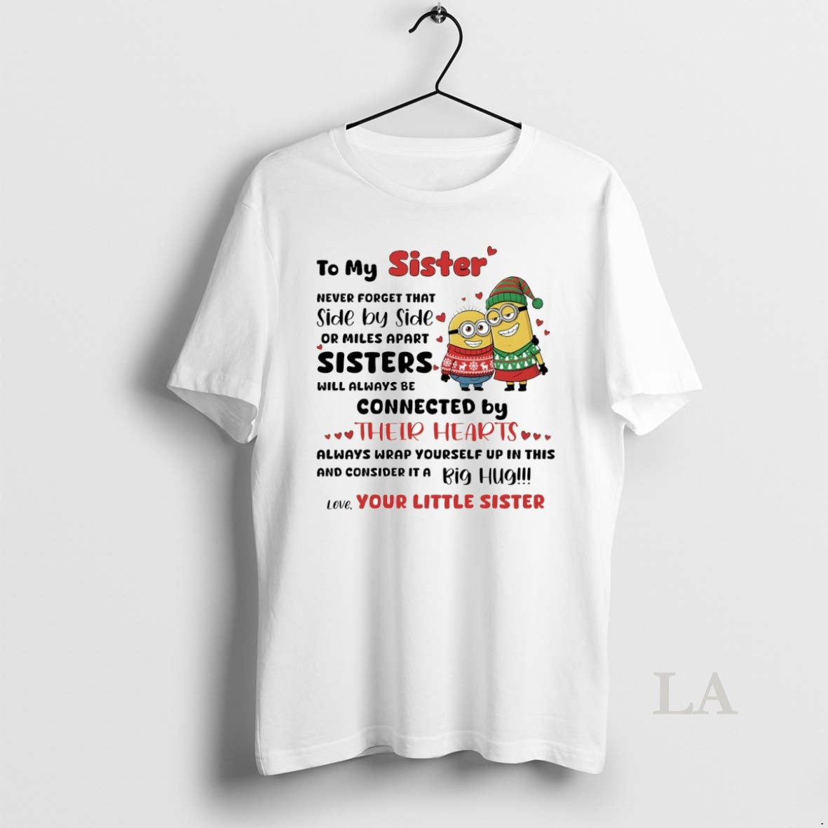 Original Minion To My Sister Never Forget That Side By Side Or Miles Apart Sisters - clothing by TeeHivey.com