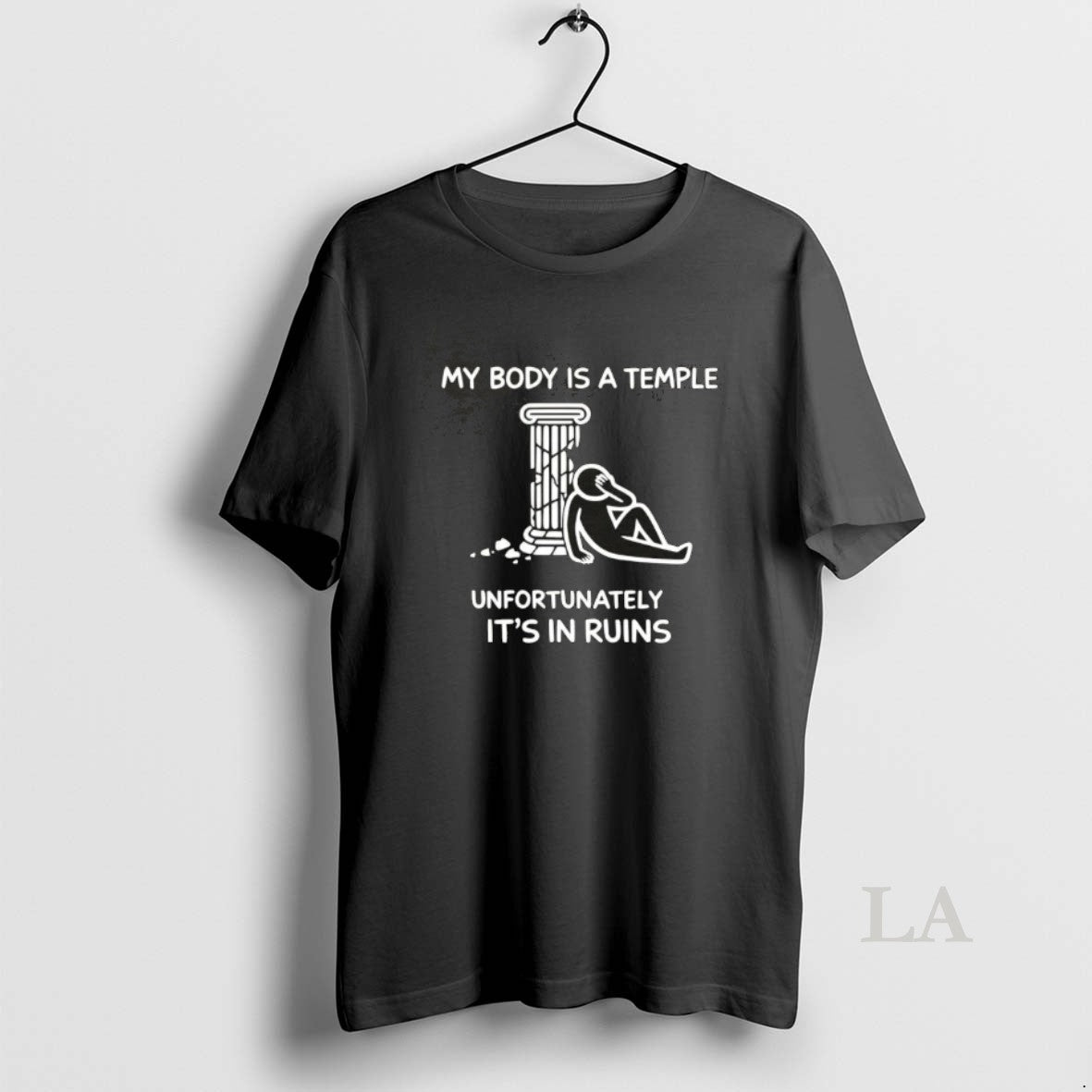 Original My Body Is A Temple Unfortunately Its In Ruins