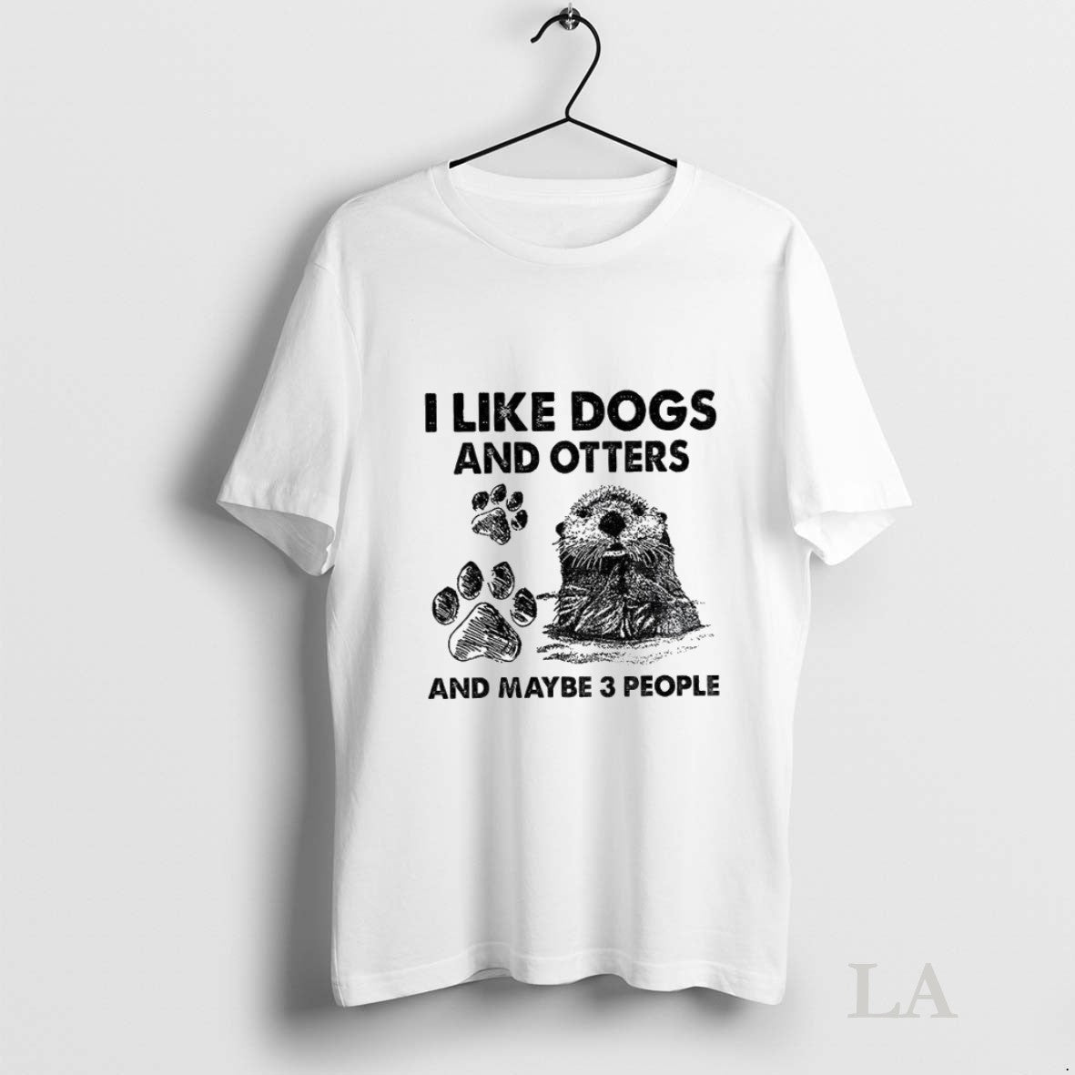 Original Otter I Like Dogs And Otters And Maybe 3 People - clothing by TeeHivey.com