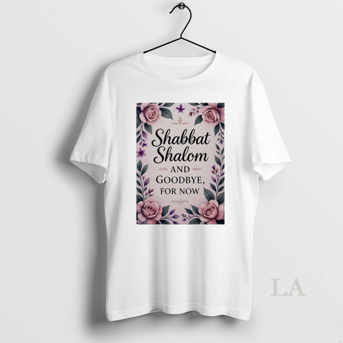 Original Shabbat Shalom And Goodbye For Now - clothing by TeeHivey.com