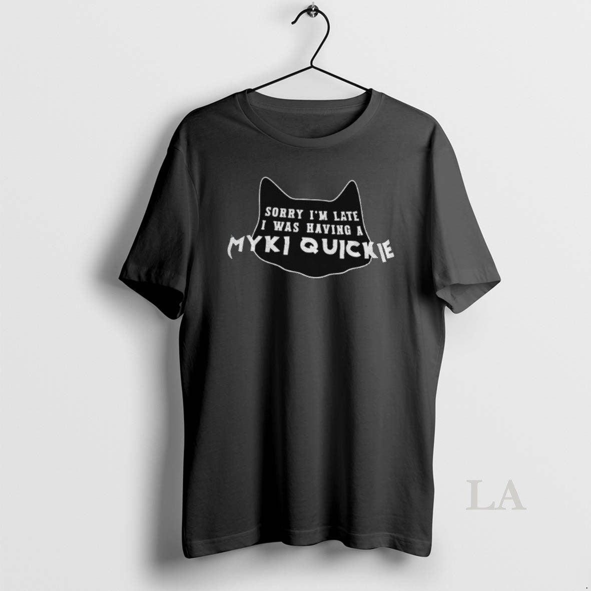 Original Sorry Im Late I Was Having A Myki Quickie - clothing by TeeHivey.com
