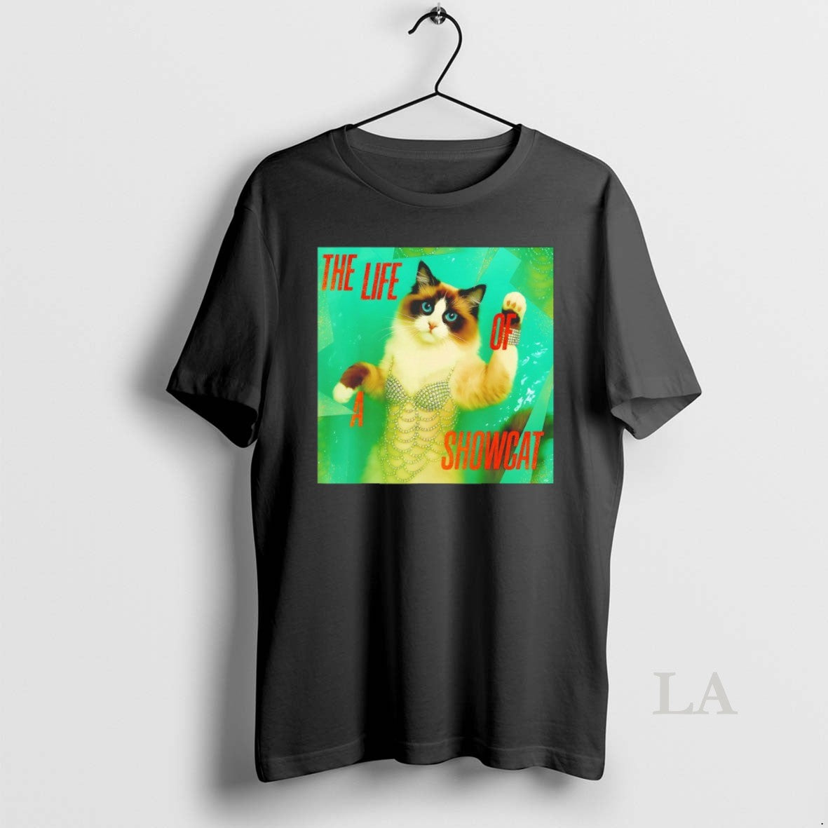 Original The Life Of A Showcat The Life Of A Showgirl - clothing by TeeHivey.com
