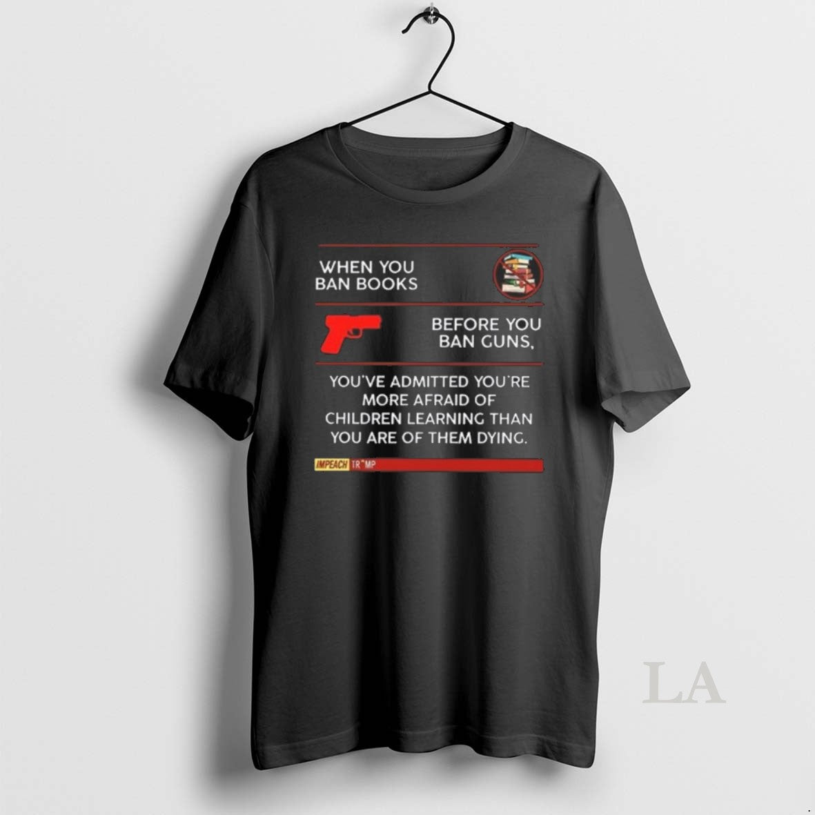 Original When You Ban Books Before You Ban Guns Youre Admitted Youre More Afraid Of - clothing by TeeHivey.com