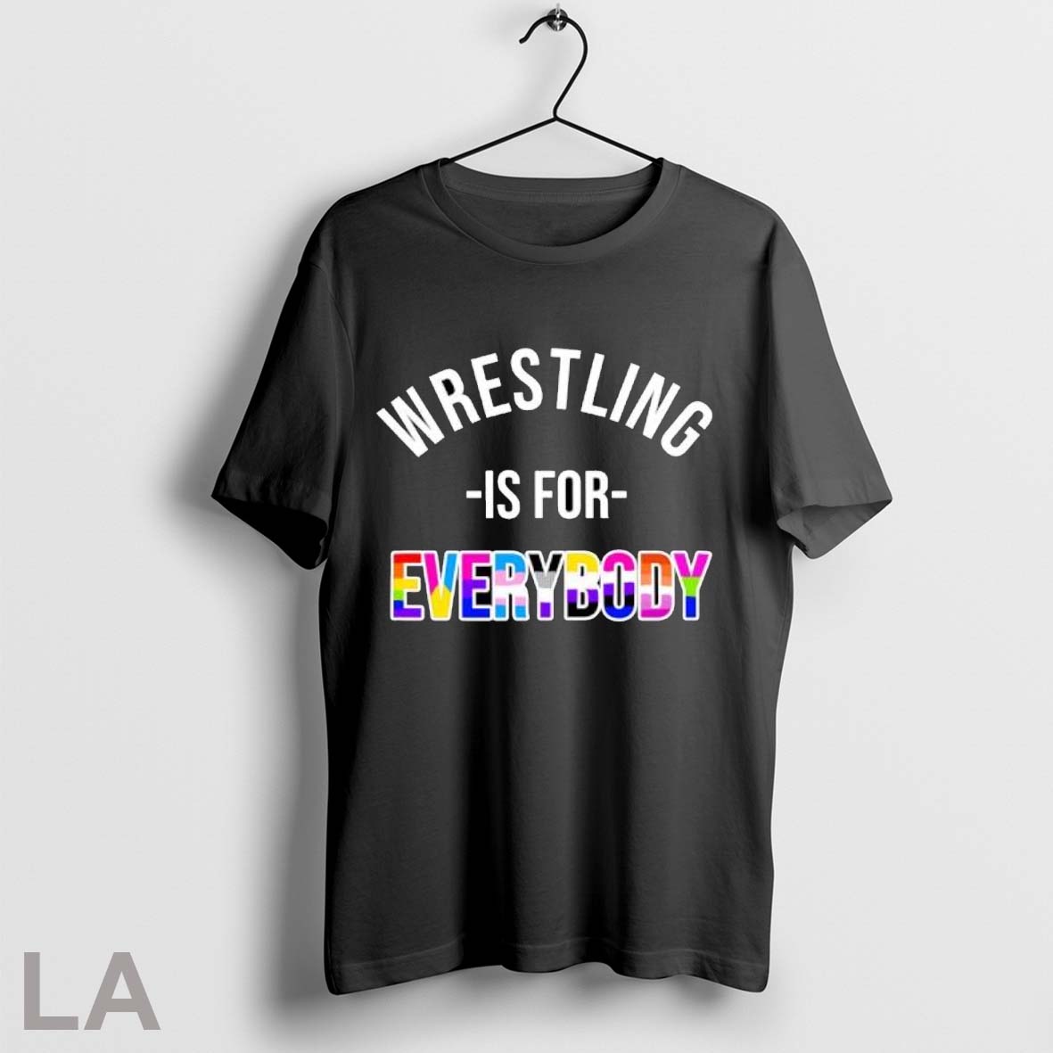 Original Wrestling Is For Everybody T Shirt
